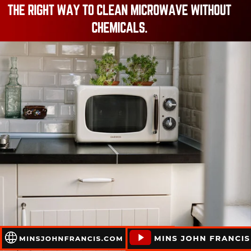 How to clean the microwave the right way without any chemical